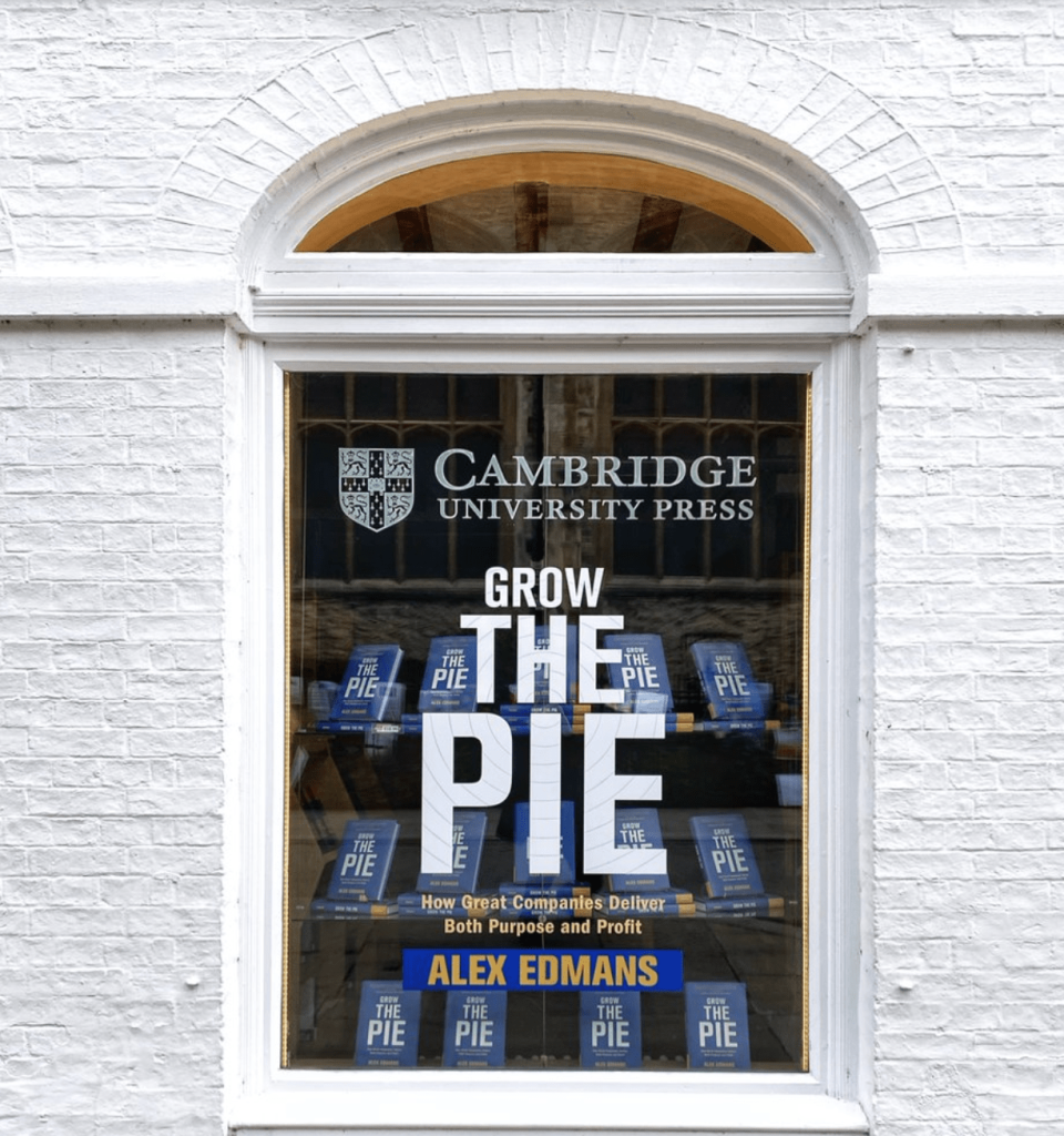 Book: Grow the Pie: How Great Companies Deliver Both Purpose and Profit